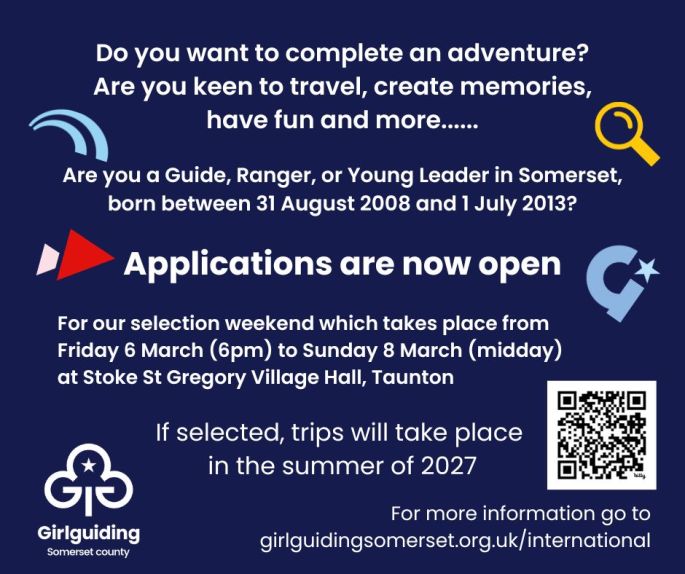 Applications are now open graphic with Girlguiding Somerset Logo and link to girlguidingsomerset.org.uk/international